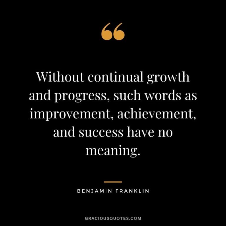 Growth Progress and Success Quotes